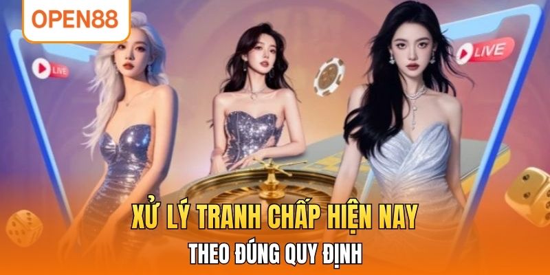 Xử lý tranh chấp hiện nay theo đúng quy định